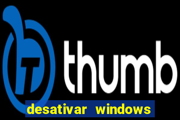 desativar windows defender w11
